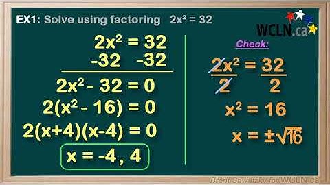 WCLN - Math - Solve with Factoring - EX1
