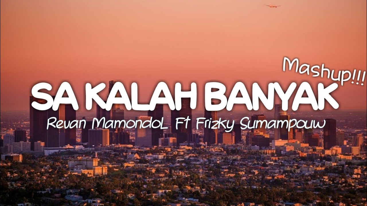 VIRAL TIKTOK📌 SA KALAH BANYAK - Revan MamondoL Ft. Frizky Sumampouw ...