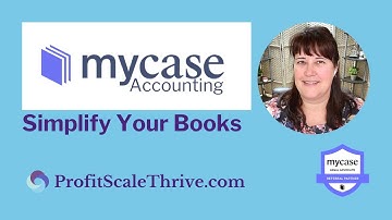 How MyCase Accounting Will Simplify Your Law Firm