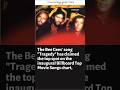 The Bee Gees' song "Tragedy" has claimed the top spot