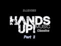 Techno hands up mix classics part 2