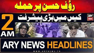 ARY News 2AM Headlines 30th May 2024 | Major Progress in Rauf Hassan Case