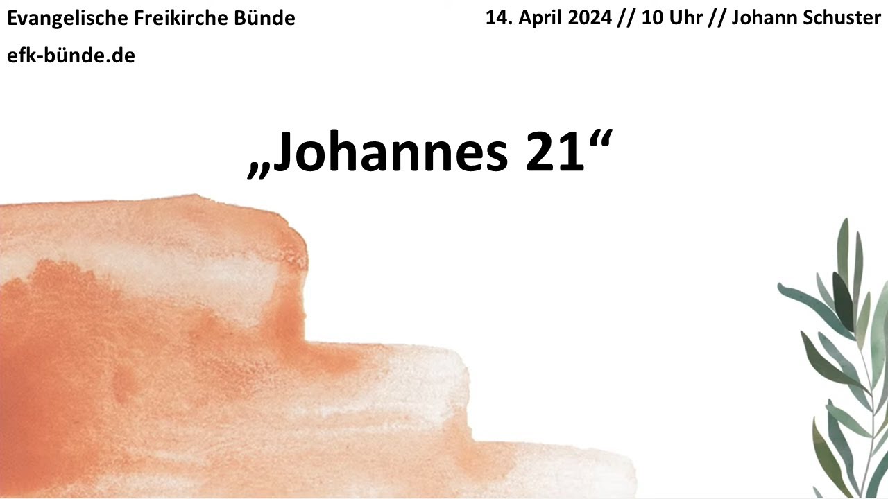Predigt: "Johannes 21" // Johann Schuster