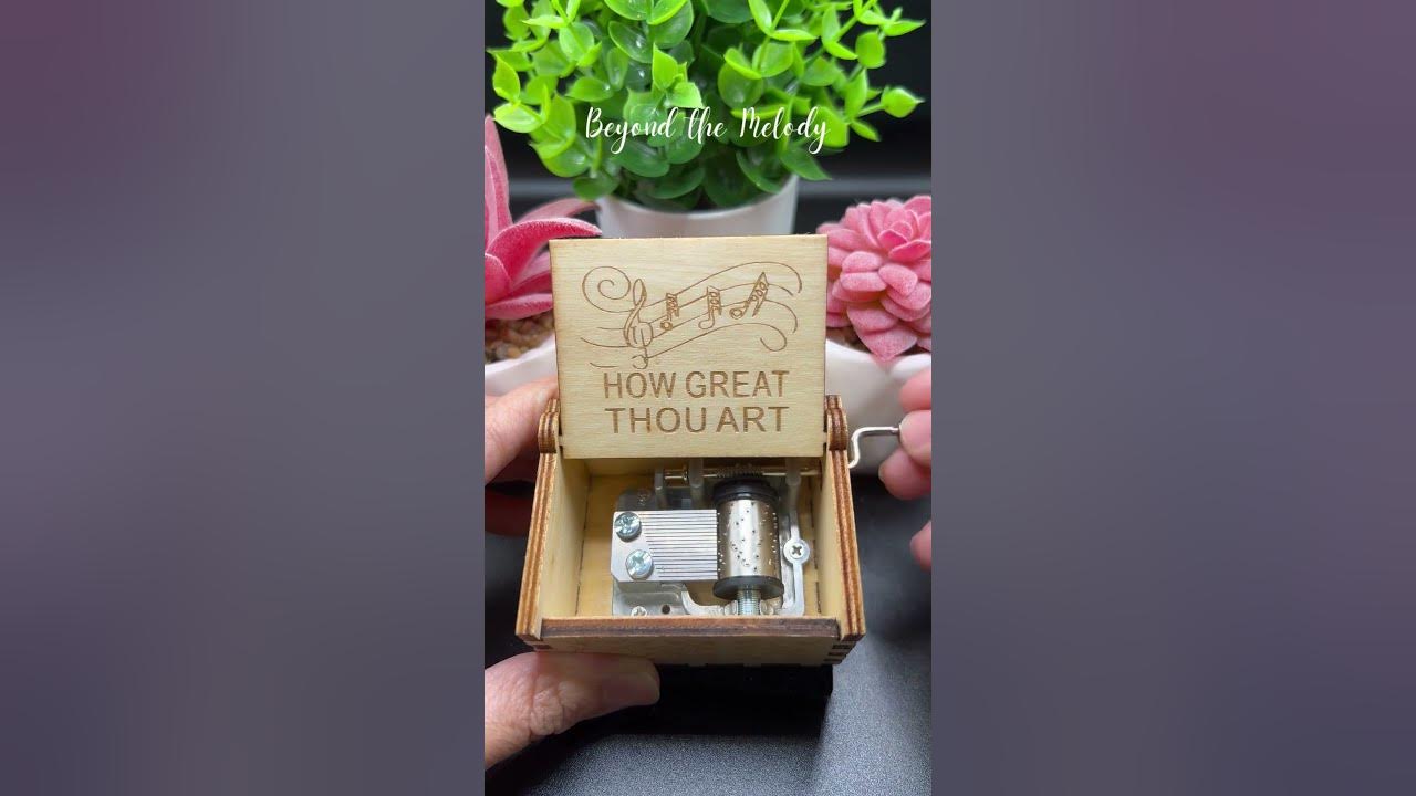 How Great Thou Art - Music Box