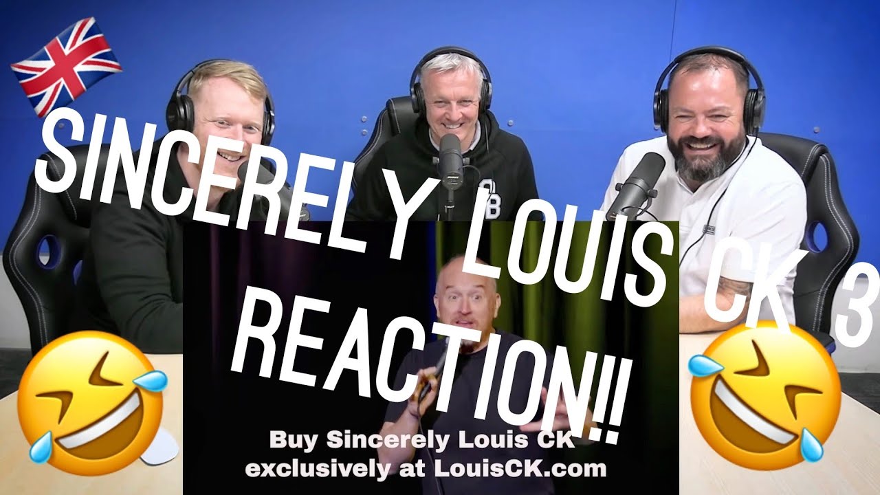 Sincerely Louis CK 3 REACTION!!  OFFICE BLOKES REACT!! 