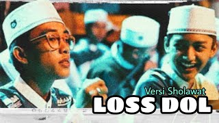 AHKAM SYUBBANUL MUSLIMIN | LOS DOL VERSI SHOLAWAT