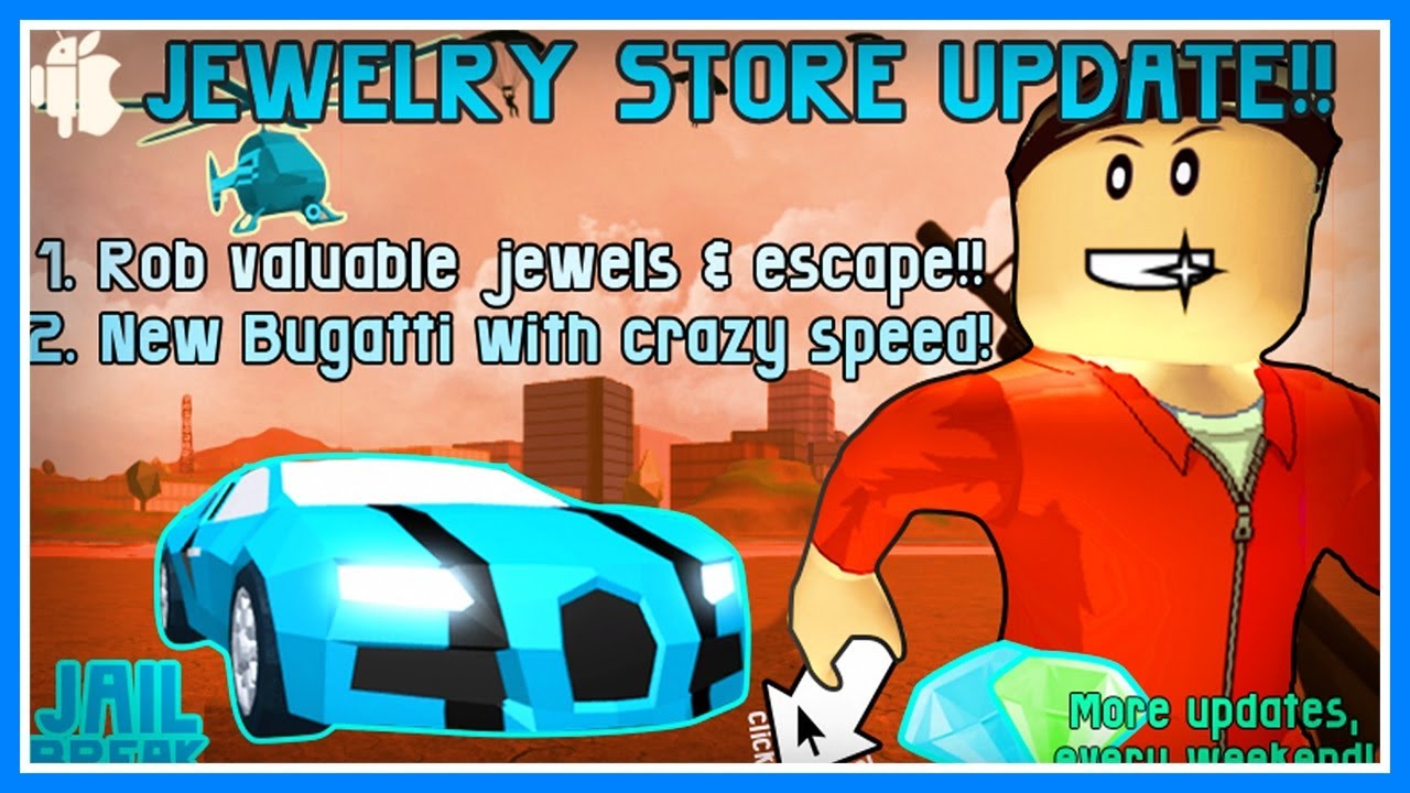 Roblox Jailbreak New Update Jewelry Store And Bugatti Super Car Heroes Of Robloxia Youtube - jailbreak beta roblox roblox social link