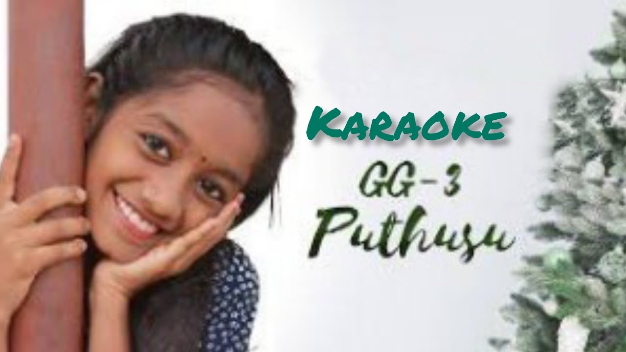 GG3 Pudhusu karaoke Christmas song