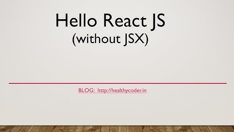 Hello ReactJS without JSX