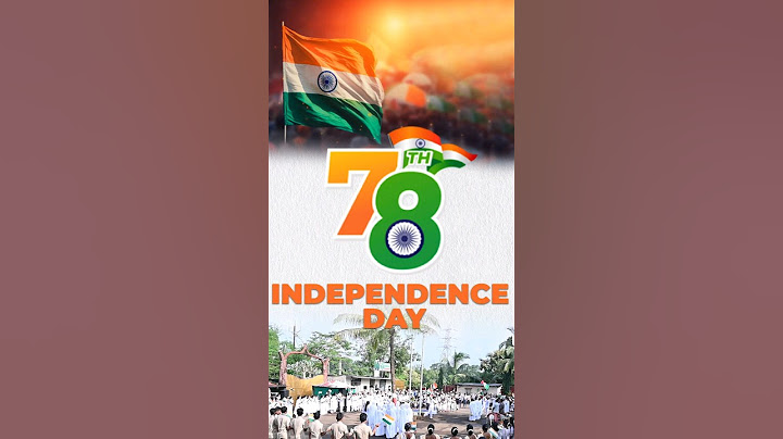 78th Indian Independence Day