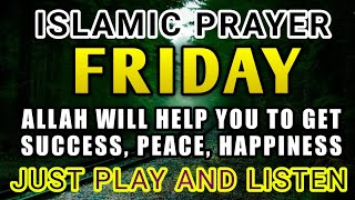 DOA JUMAT YANG PENUH KUASA INI AKAN MEMBUKA PINTU KEKAYAAN, REZQ, DAN BERKAH, INSYAALLAH