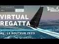 Tuto virtual regatta 5  le routeur zezo