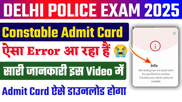 Delhi Police Constable Admit Card Status Check 2025 ✅ Delhi Police Admit Card 2025 Download Problem