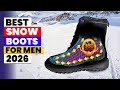 The 6 Best Snow Boots for Men 2026 ❄️ Stay Warm, Dry & Safe This Winter!
