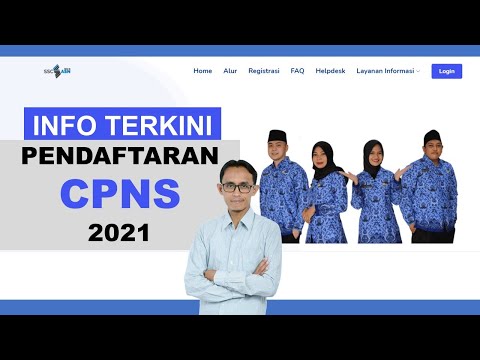 Inilah Info Terkini Pendaftaran CPNS 2021