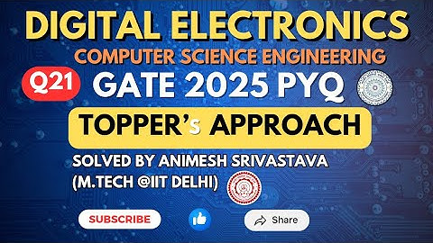 Q21:- Digital Electronics || PYQ Gate 2025 || IIT  ROORKEE CSE Set 2 || GATE  Spellbook Expecto PYQs