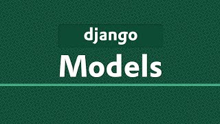 How to create Models and Superuser using Python Django || Part 3