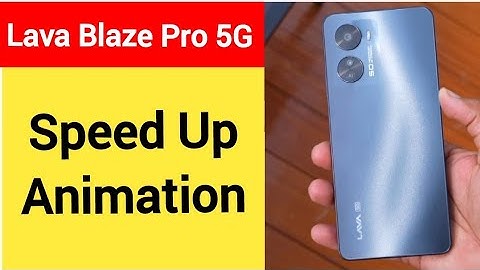 How to speed up animation, Lava Blaze pro 5G me animation speed kaise increase Karen