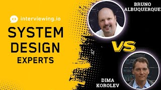 Two ExGoogle System Design Experts Compete: Who will design the better system? [Part 1]