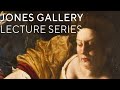 Artemisia Gentileschi's 'Judith and Holofernes' | Jones Gallery Lecture Series