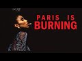 Paris is burning  jennie livingston 720p 1990
