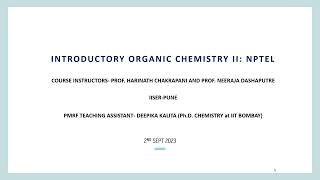 Introductory Organic Chemistry II NPTEL Week II Tutorial