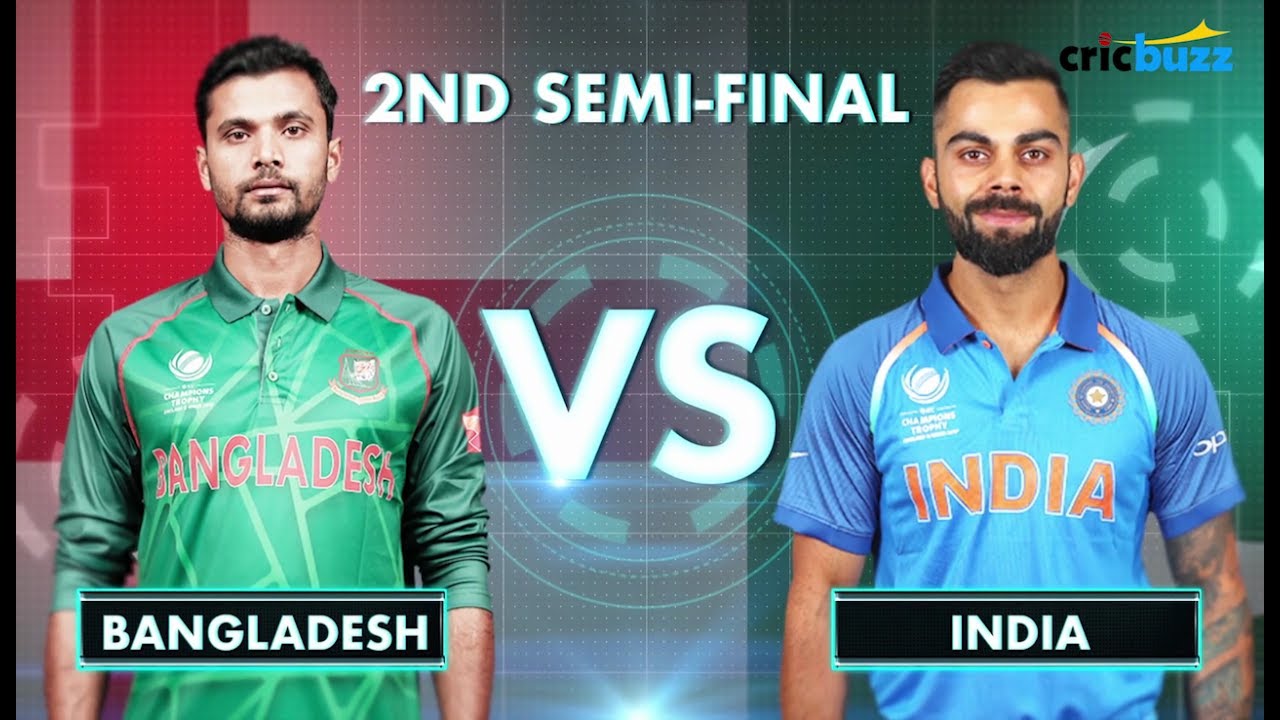 Champions Trophy 2017 Semi Final Preview Bangladesh Vs India At Edgbaston Youtube