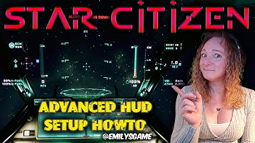 How To Enable your Advanced HUD in Star Citizen 4.0