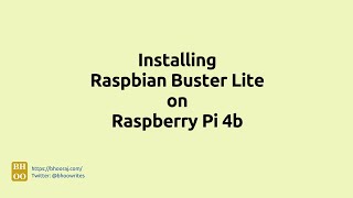 Installing Raspbian Buster Lite on Raspberry Pi 4b