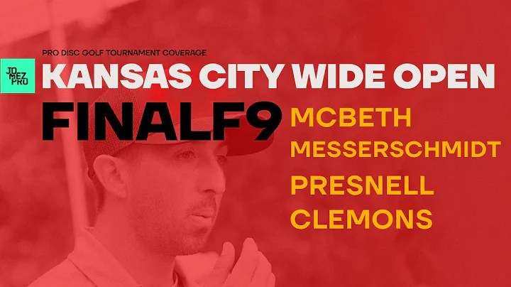 2019 KCWO | FINALF9 | McBeth, Messerschmidt, Clemo...