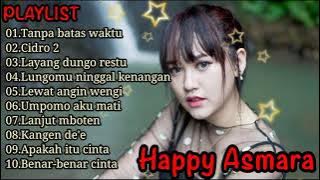 HAPPY ASMARA TERBARU FULL ALBUM 2021 , Tanpa Batas Waktu