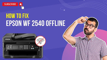 How to Fix Epson WF 2540 Offline? | Printer Tales