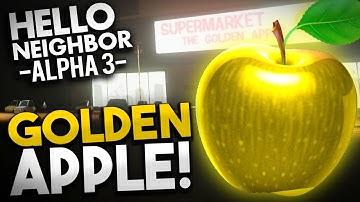 Hello Neighbor - GOLDEN APPLE IS REAL! Secrets Outside of the Map - Hello Neighbor Alpha 3 Gameplay