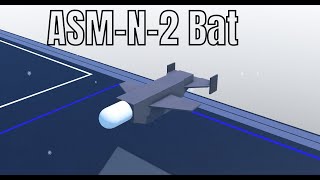 Glide Bomb Asm-N-2 Bat Plane Crazy - Tutorial