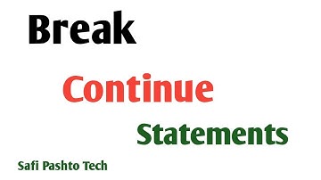 Break and Continue Statements in C Language by Safi Pashto Tech  22_Lecture