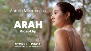 Aurelié Moeremans - Arah (Story of Dinda - Original Motion Picture Soundtrack)