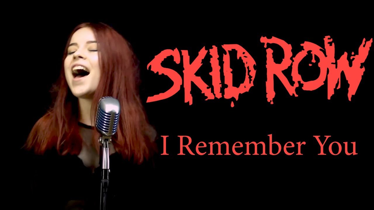I Remember You - Skid Row; By The Iron Cross and Friends