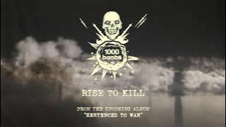 1000bombs – Rise to Kill (OFFICIAL VIDEO)