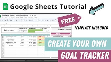 Goal Tracker Google Sheets Tutorial + FREE TEMPLATE
