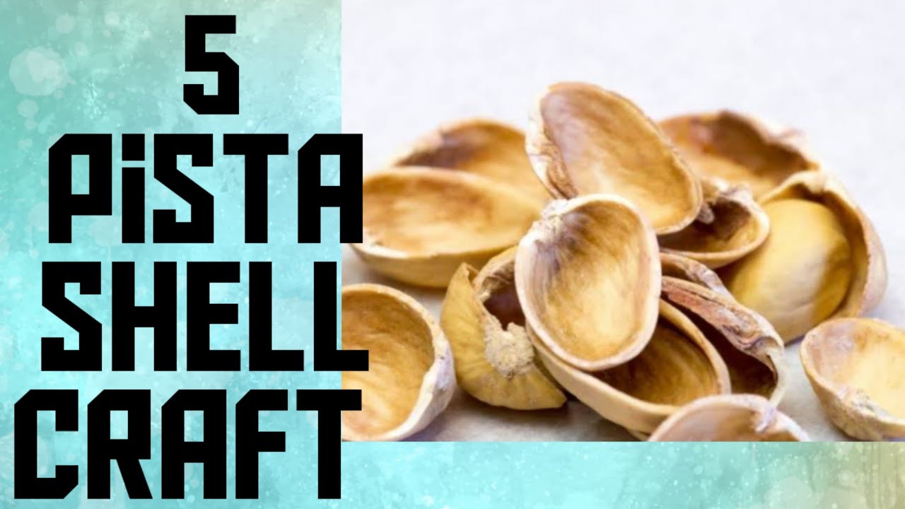 Pistha Shell Diy / pista shell craft idea / 5 easy pista shell craft / Best out of ...