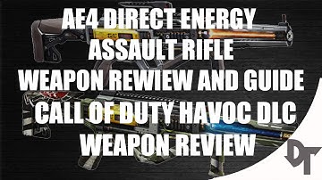AE4 "HAVOC DLC" WEAPON REVIEW - AE4 Weapon Review, Best Class and Tips (PS4 CODAW Gameplay)