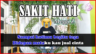 SAKIT HATI - Meggi Z - Karaoke Dangdut Korg pa300