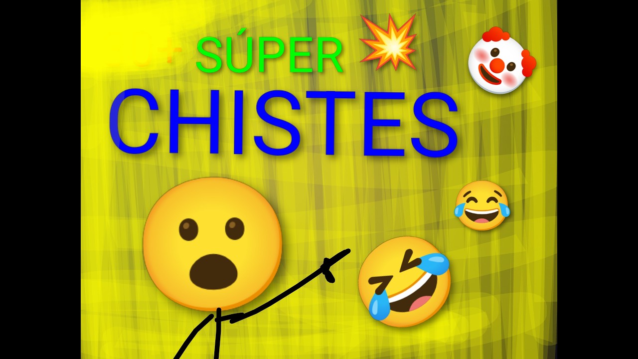 Chistes Para Llorar exageradamente De la Risa 🤡 Chistes buenos