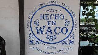 Hecho En Waco - Restaurant Review