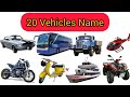 🚗 20 Vehicles Name for Kids 🚜 | Learn Transport Vehicles with Pictures & Sounds 🚂✈️|Car,Bus,Truck