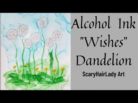 # 57 Alcohol Ink "Wensen" Dandelion Flower Fun & Easy Tutorial