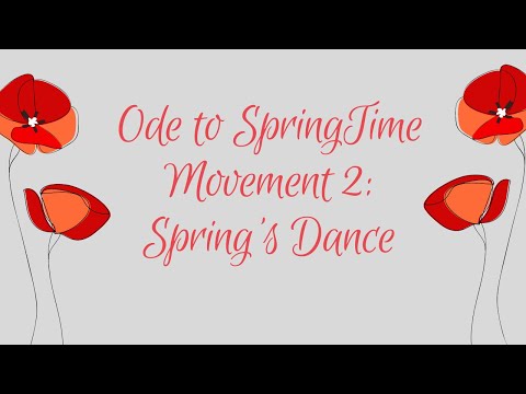 Ode to Springtime Mvt. 2: Spring's Dance for Marimba and Vibraphone by Robert Clayson