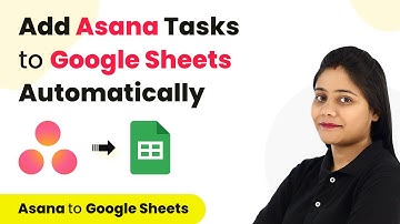 How to Add Asana Tasks to Google Sheets Automatically | Integrate Asana with Google Sheets