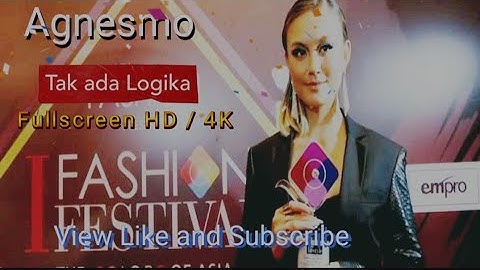 Agnes Monica (Tak ada logika) Fullscreen  HD / 4K #Agnesmo #musik #lagu