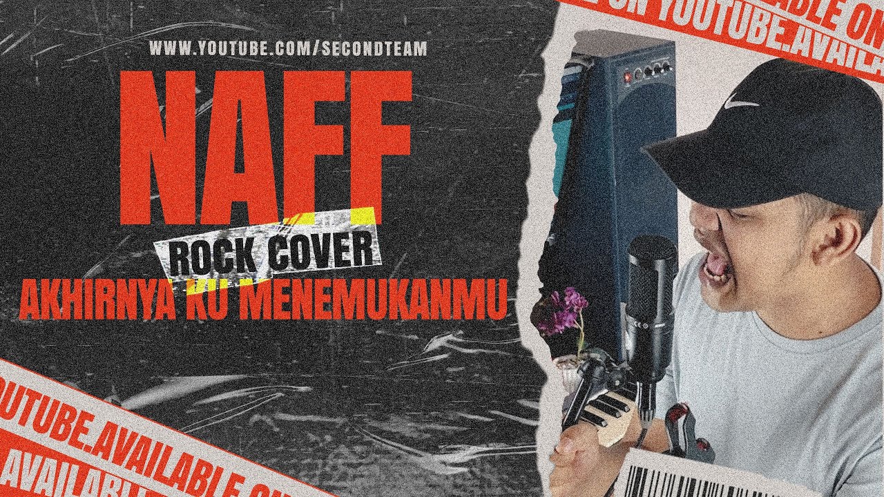 NaFF - Akhirnya Ku Menemukanmu [Punk Goes Pop/Rock Cover by Second Team]